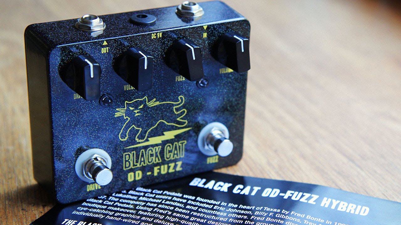 Black Cat Pedals : OD - FUZZ HYBRID - YouTube