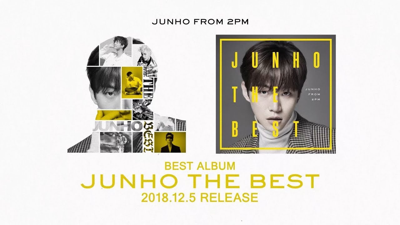 JUNHO (From 2PM)『JUNHO THE BEST』ダイジェスト映像 - YouTube