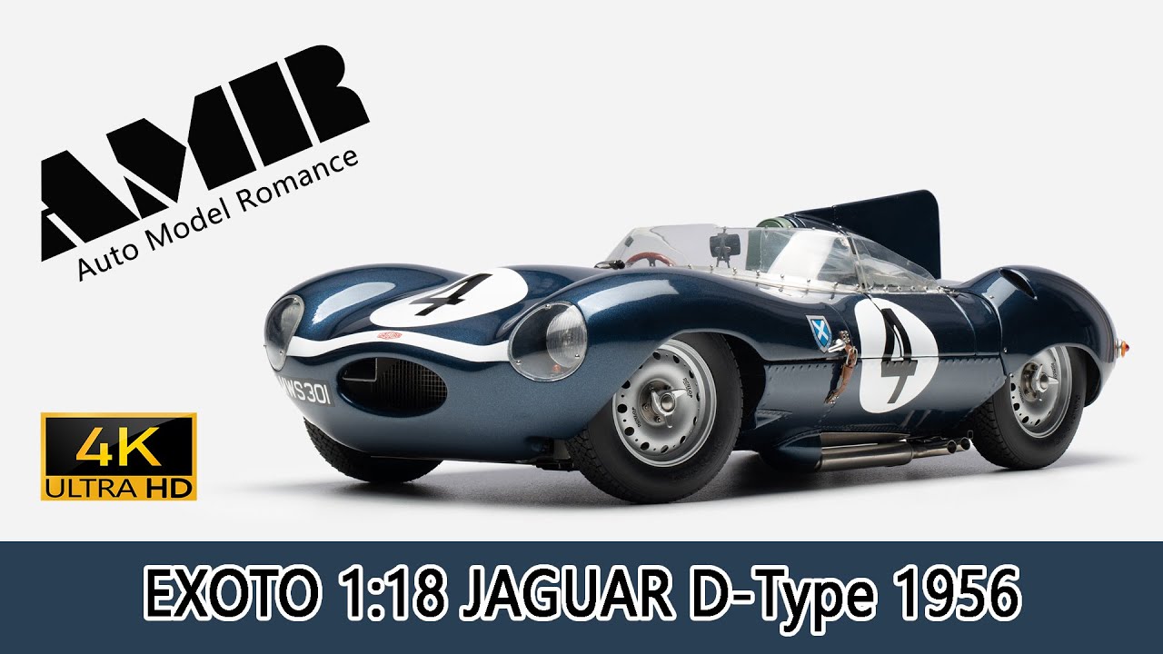 Jaguar D-Type 1956 / 1:18 EXOTO car model / 4k video by AMR - YouTube