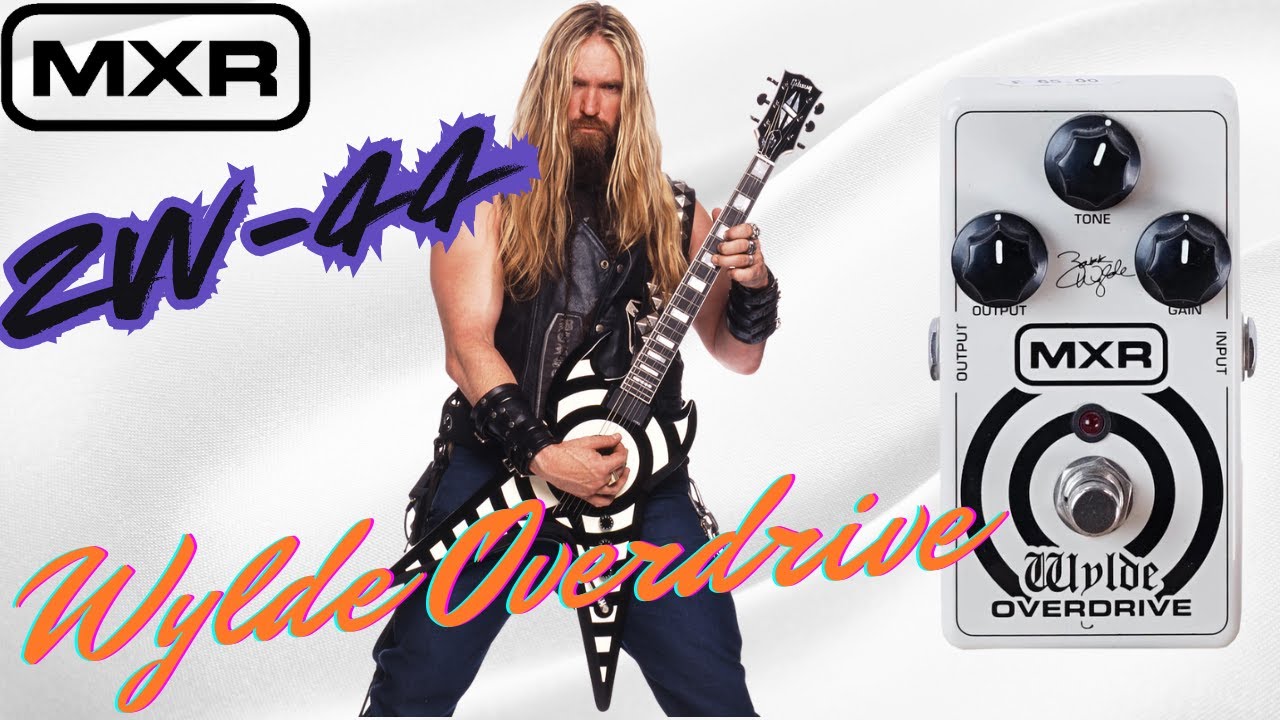 MXR ZW44 Zakk Wylde Signature Series Wylde Overdrive - YouTube