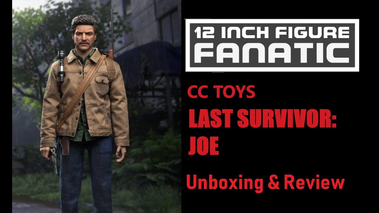 CC TOYS Last Survivor Joe (The Last of Us) Unboxing & Review - YouTube