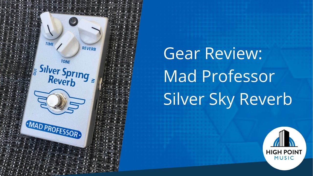 Mad Professor: Silver Spring Reverb (Gear Review) - YouTube