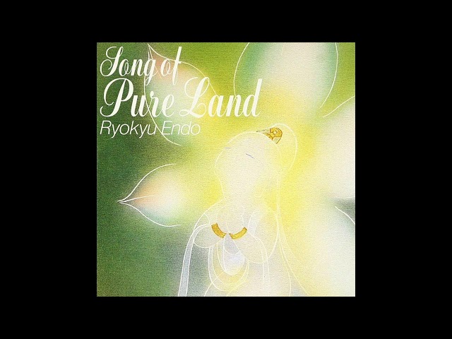 Ryokyu Endo (遠藤喨及): Song Of Pure Land (1994) [Full Album