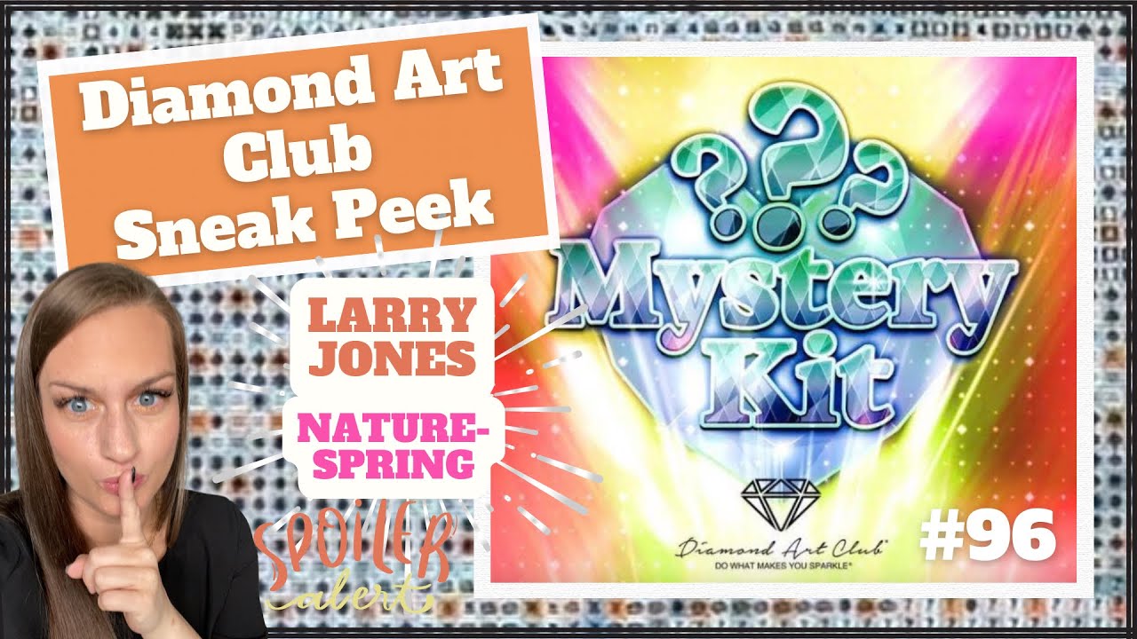 Diamond Art Club Mystery Kit #96 (Nature-Larry Jones-Spring) Sneak