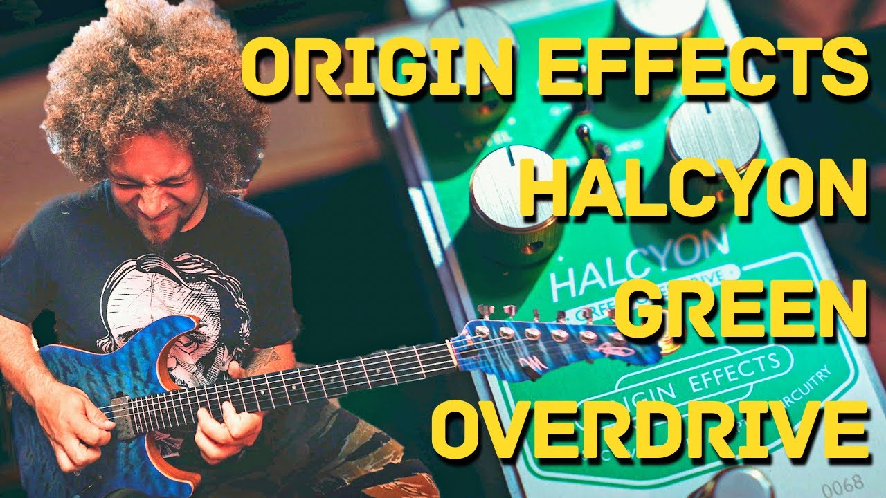 Origin Effects HALCYON Green Overdrive - YouTube