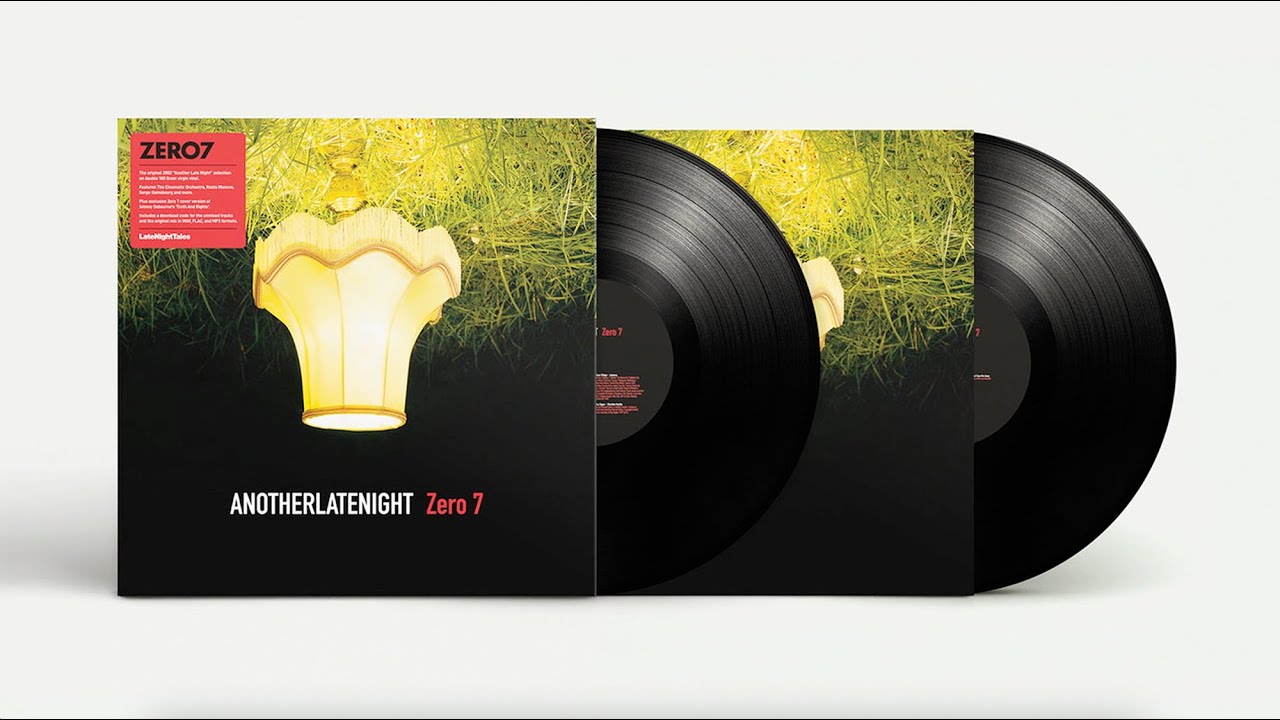Another Late Night: Zero 7 (2024 Vinyl Re-Release) - YouTube