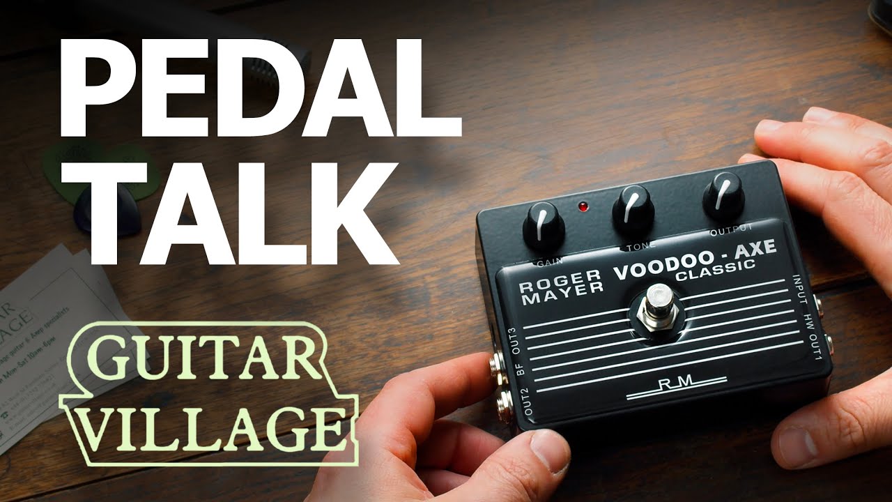 Pedal Talk - The Roger Mayer Voodoo Axe Pedal - YouTube