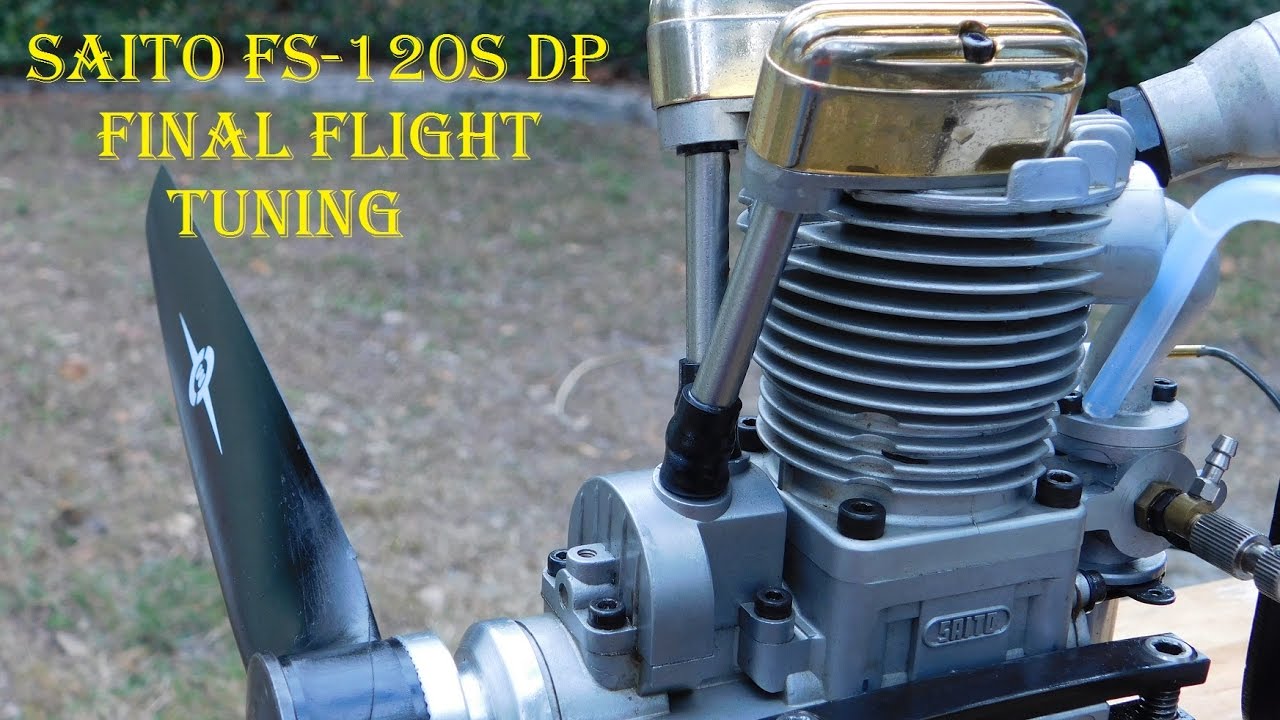 Saito FA-120S DP Final Flight Tuning - YouTube