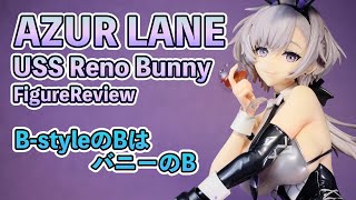 Figure Review] B-style Azur Lane Bunny Reno! 1/4 Complete Figure