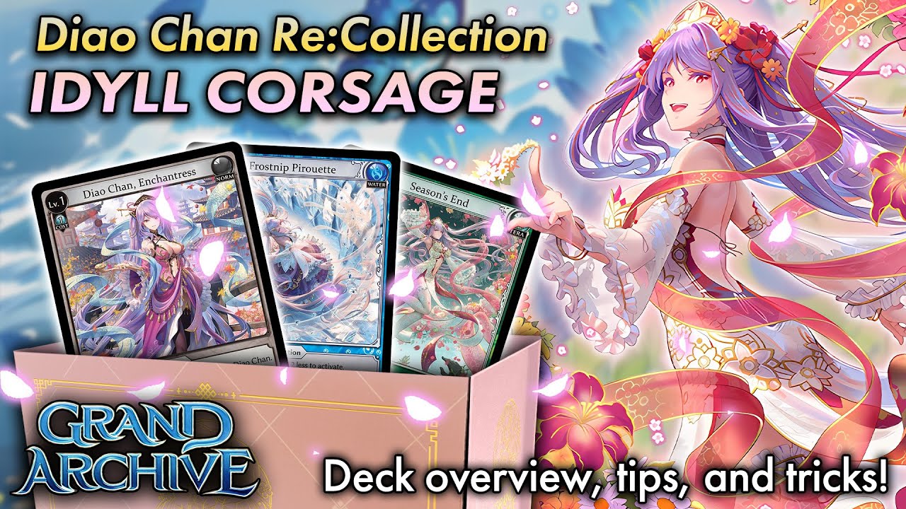 Diao Chan Re:Collection! Overview & Guide | Grand Archive TCG