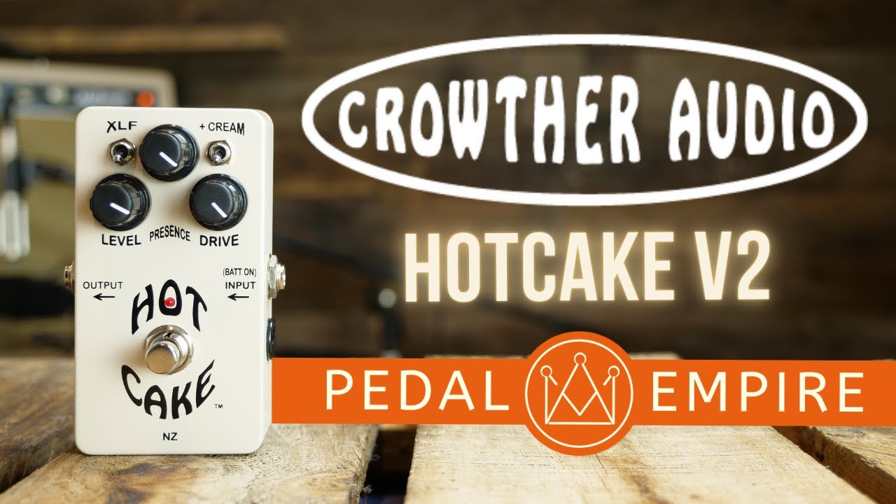 Crowther Audio Hotcake V2 - Pedal Empire - YouTube