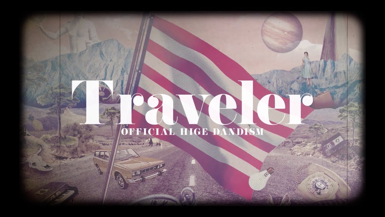 Teaser］NEW AL「Traveler」 - Official髭男dism - YouTube