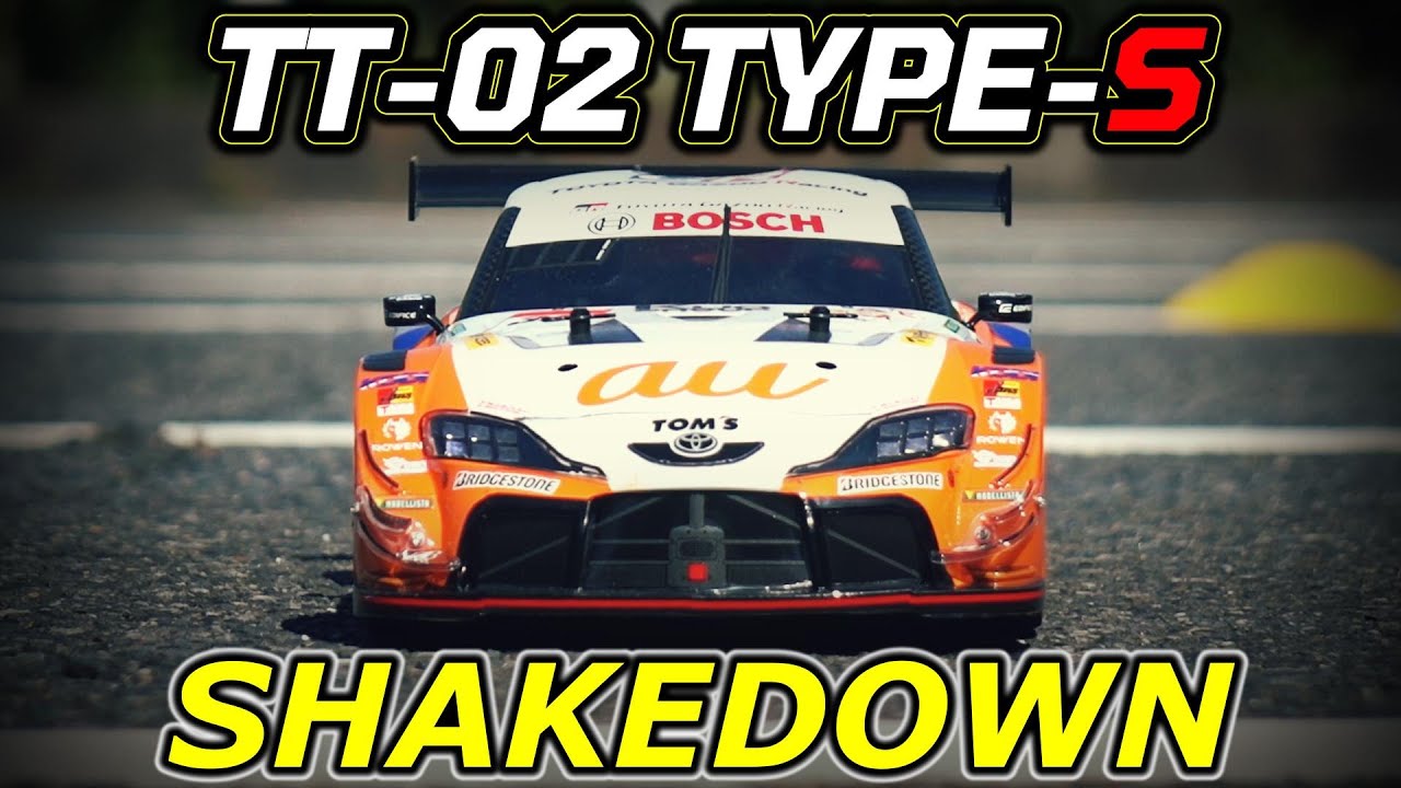 TT-02 TYPE-S] SHAKEDOWN!! / au TOM'S GR Supra / TAMIYA [COMO's RC