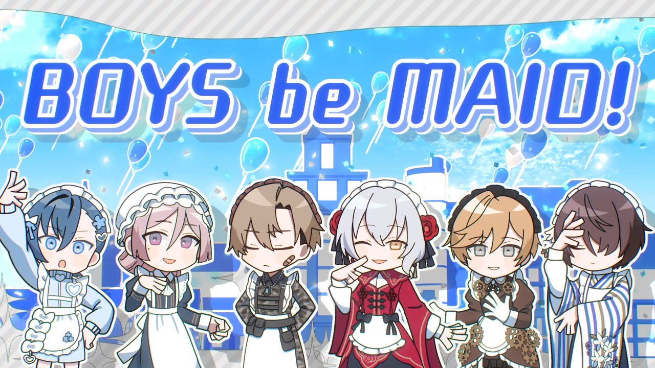 MV】『BOYS be MAID！』／香騎学園メイドボーイ部【BOYS be MAID