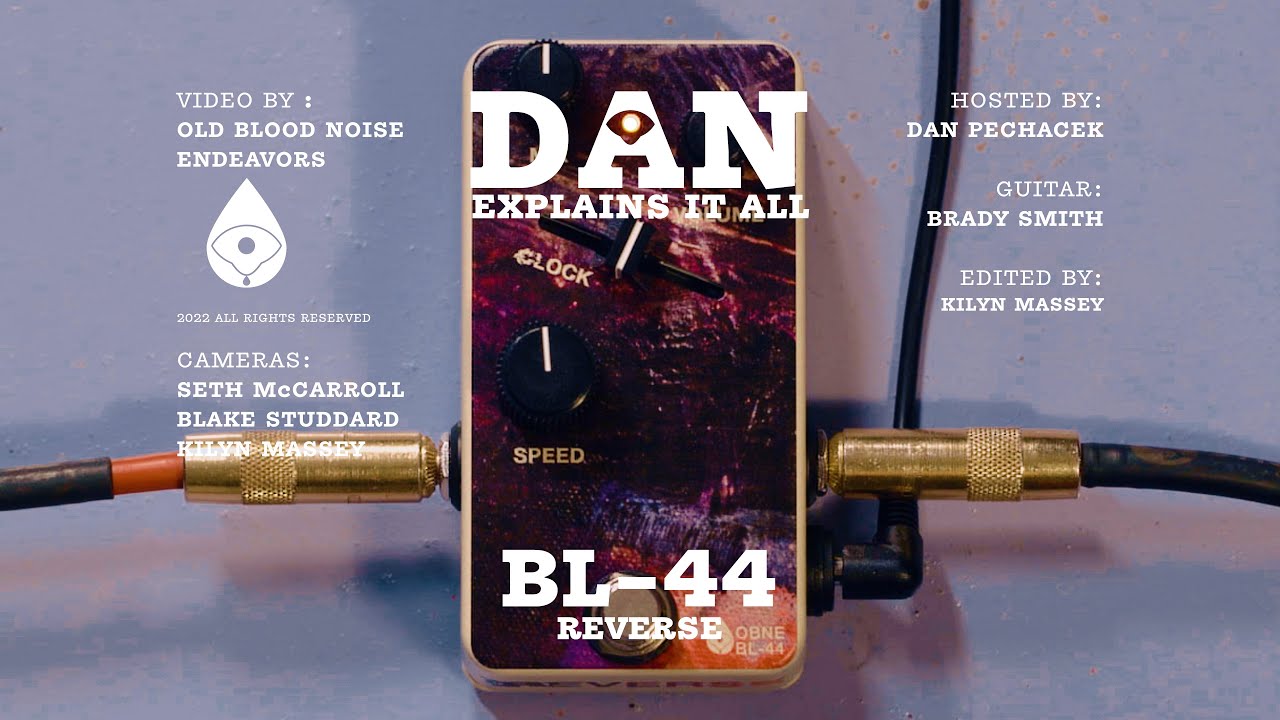 Old Blood Noise Endeavors — BL-44 Reverse
