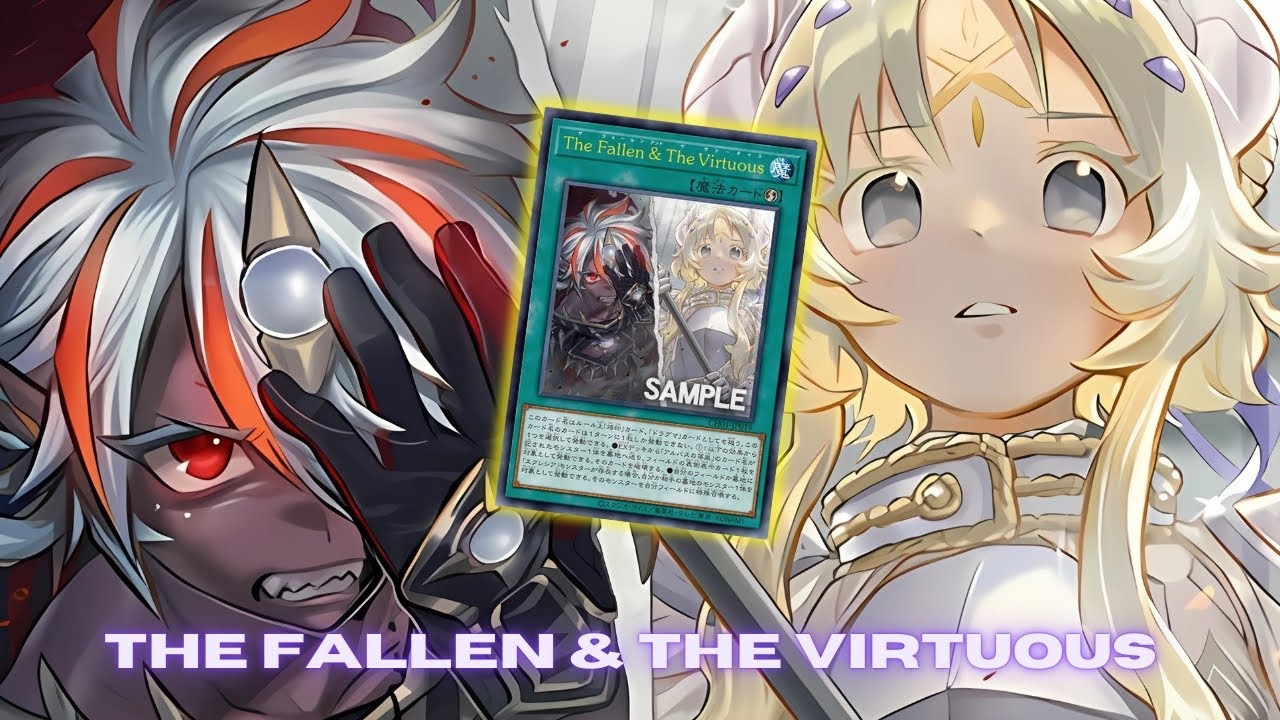 Begin The Story !! The Fallen & The Virtuous DECK NEWCARD - YUGIOH