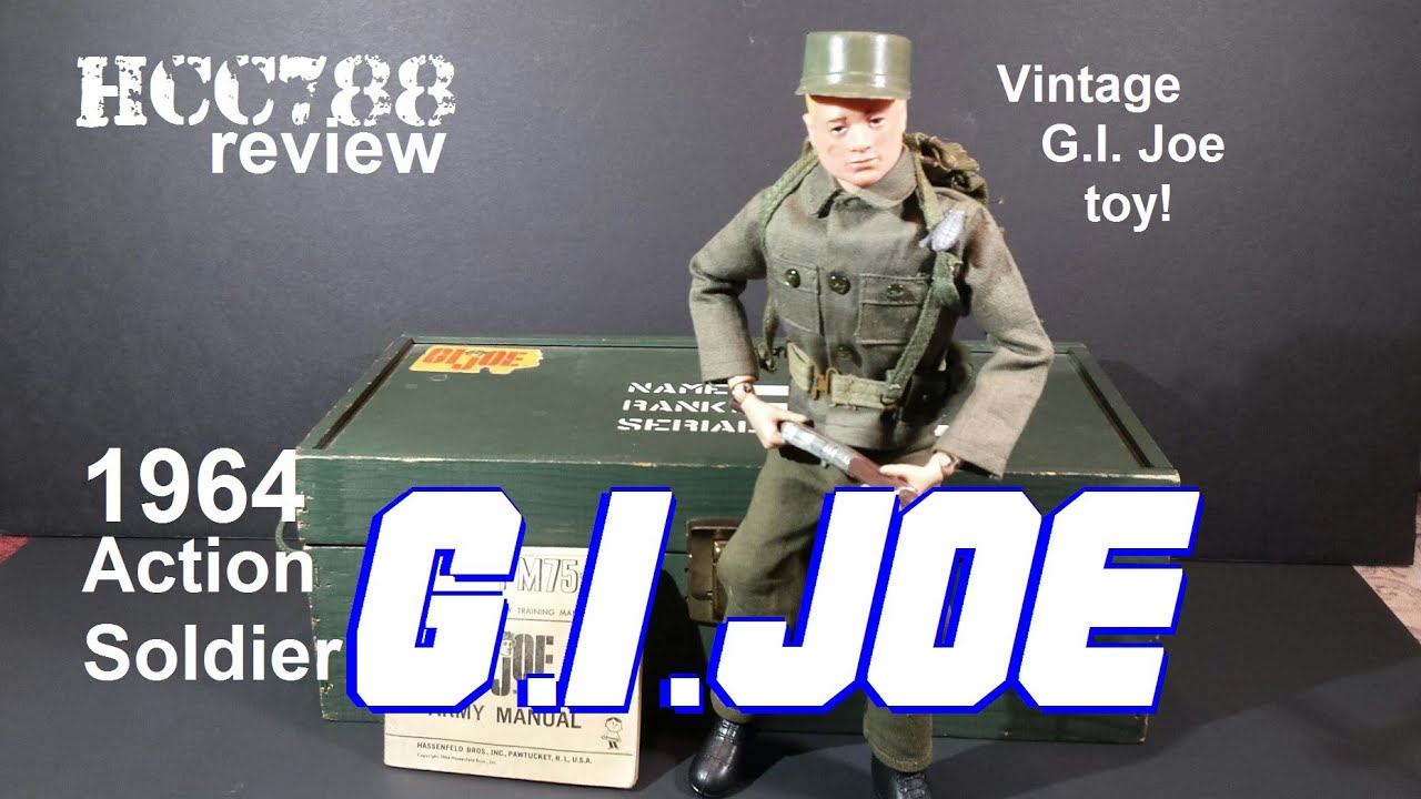 HCC788 - 1964 Action Soldier G.I. JOE! Vintage G.I. Joe toy review