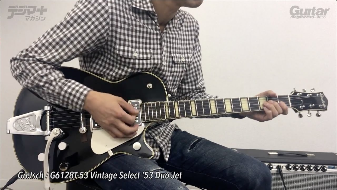 Gretsch G6128T-53 Duo Jet〜ギター・マガジン2017年6月号New Products