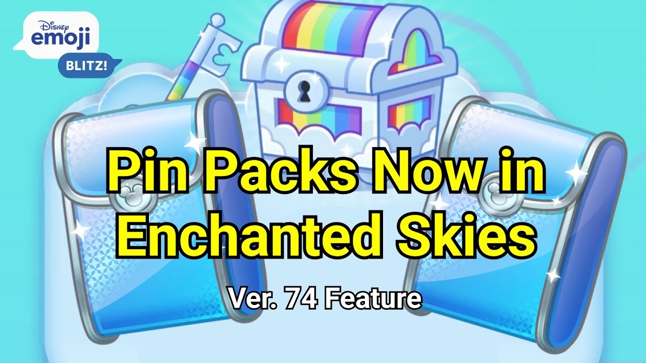 V74 Feature - Enchanted Skies with Pin Packs Review - Disney Emoji