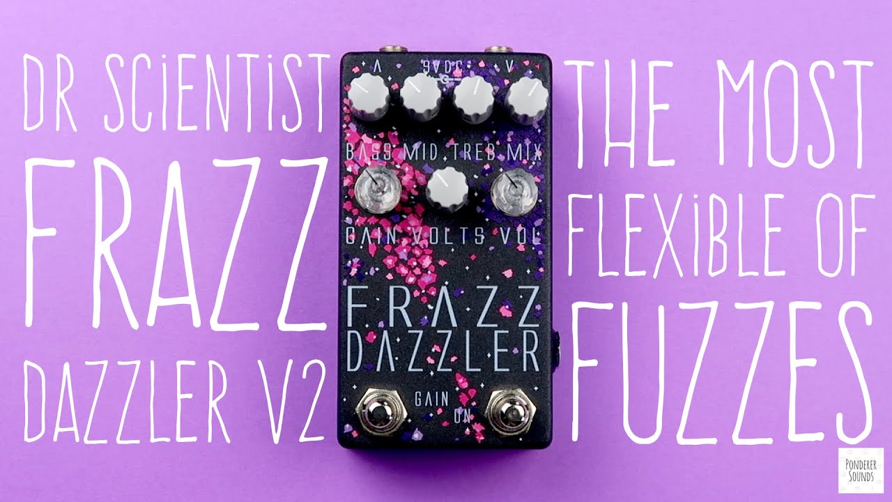 1 Dr Scientist - Frazz Dazzler V2 - YouTube