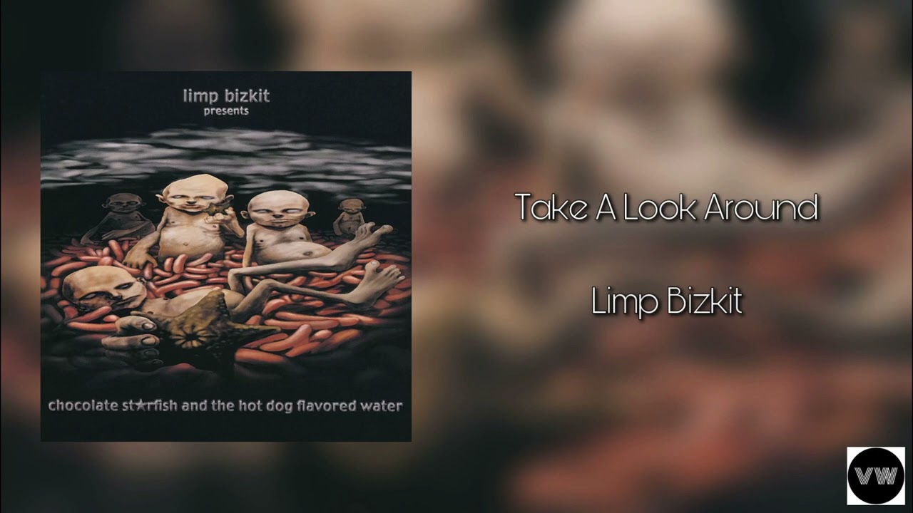 Limp Bizkit - Take A Look Around (Clean Version) - YouTube