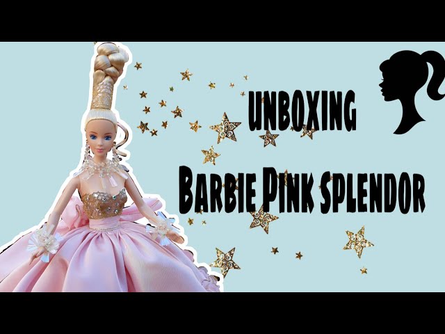 Unboxing Barbie Pink Splendor - YouTube