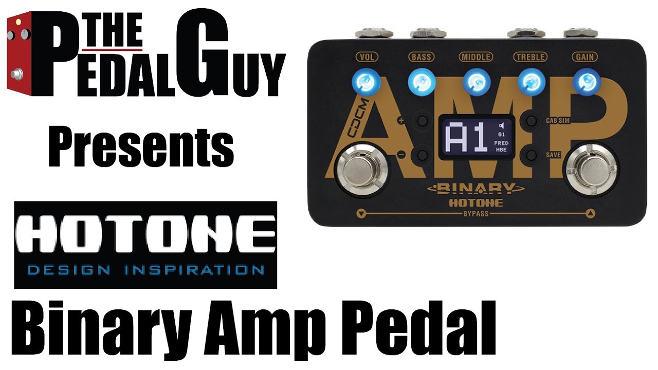 ThePedalGuy Presents the Hotone Binary Amp Pedal - YouTube