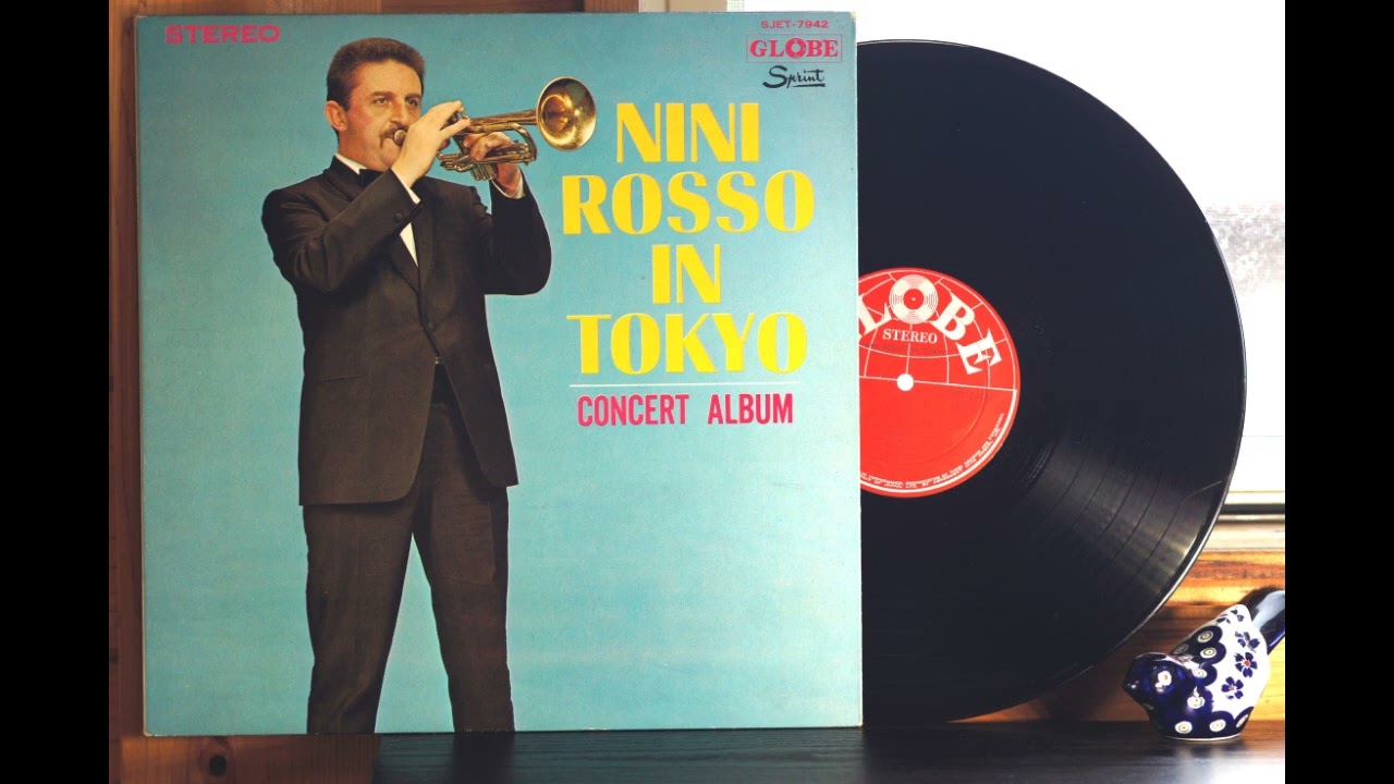 LPレコードでニニ・ロッソ ”夢は夜ひらく '67 ライブ” 【初来日公演