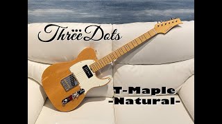 Three Dots Guitars T-Maple / Naturalを弾いてみた！ - YouTube