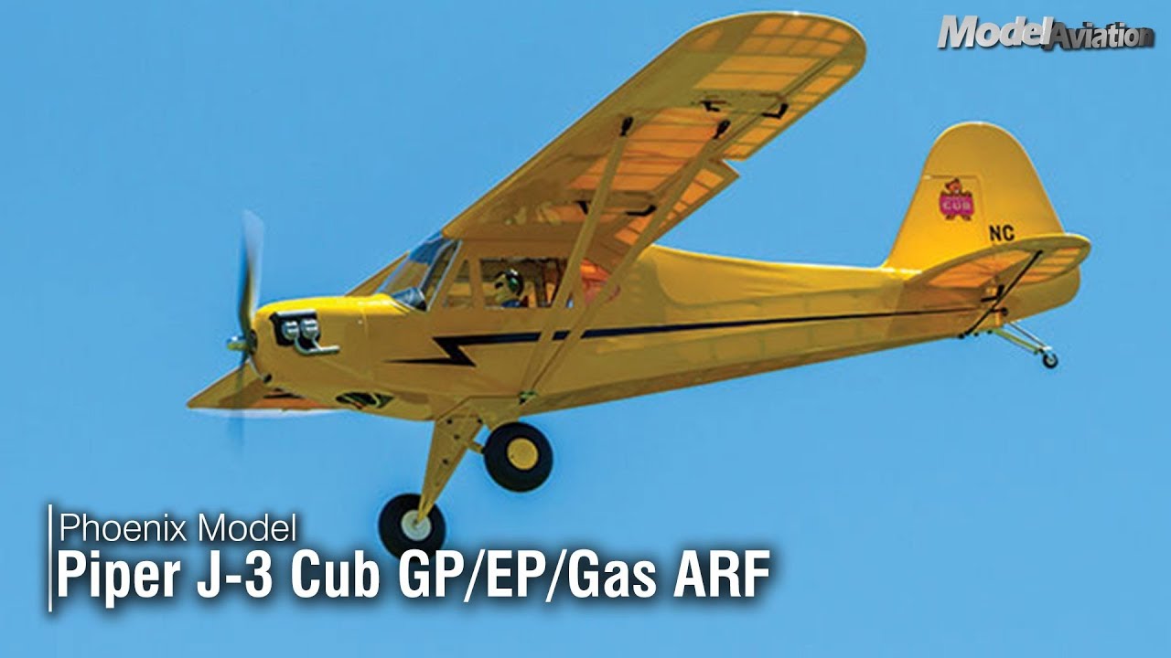 Phoenix Model Piper J-3 Cub GP/EP/Gas ARF - Model Aviation - YouTube