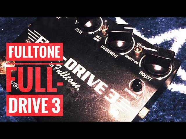 Fulltone FULL-DRIVE 3 - YouTube