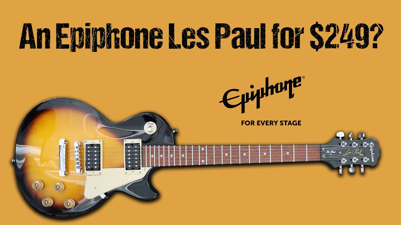 Epiphone Les Paul 100 – An Incredible Guitar For Only $249 #guitar