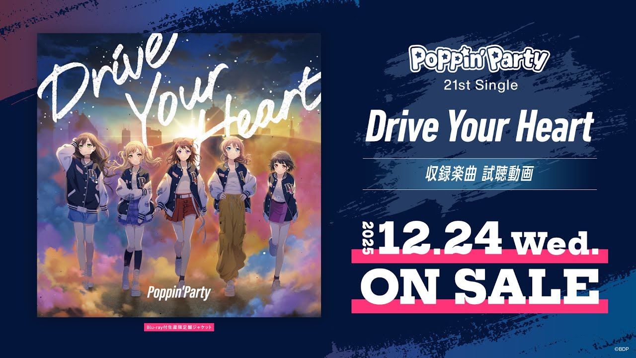 Poppin'Party、21st Single「Drive Your Heart」＆10th Anniversary