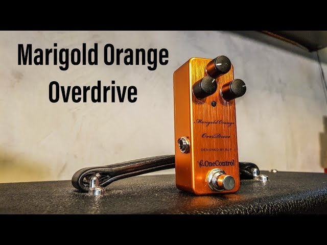 One Control Marigold Orange OverDrive - Demo By Hans Johansson