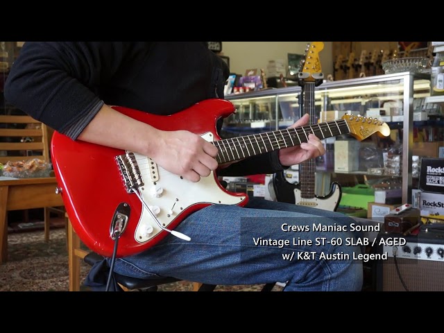 SP店】Crews Maniac Sound VL ST-60 SLAB / AGED w/ K&T Austin Legend