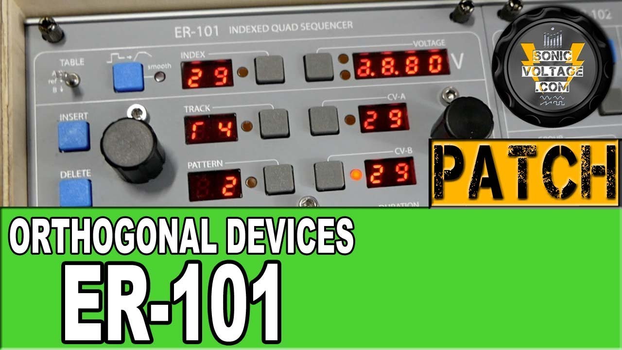 Orthogonal Devices ER-101 ER-102 Demo Patch Eurorack CV Gate