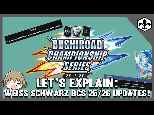 Weiss Schwarz Bushiroad Championship Series 25/26 Updates! - YouTube