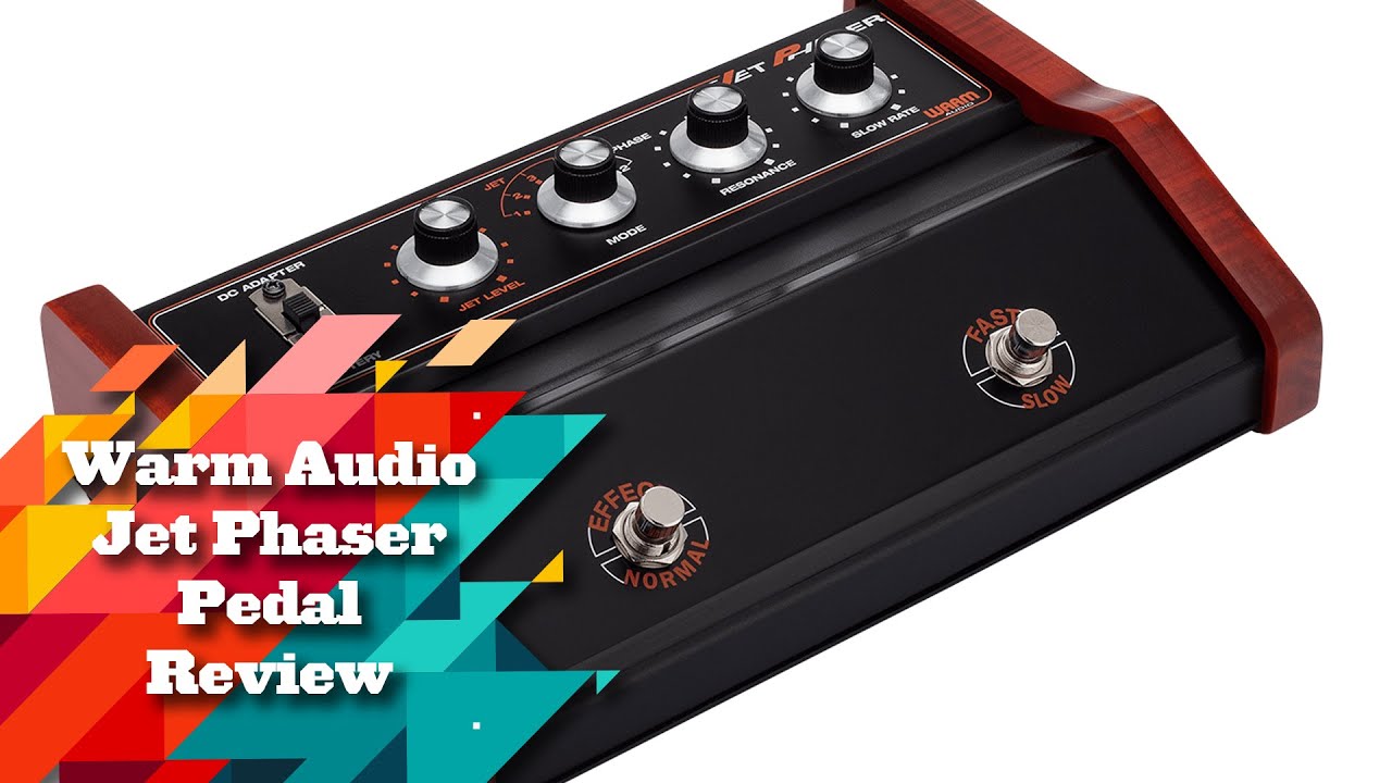 Warm Audio Jet Phaser Pedal Review - YouTube