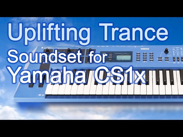 YAMAHA CS1x | Uplifting Trance Soundset by Aura Qualic - YouTube