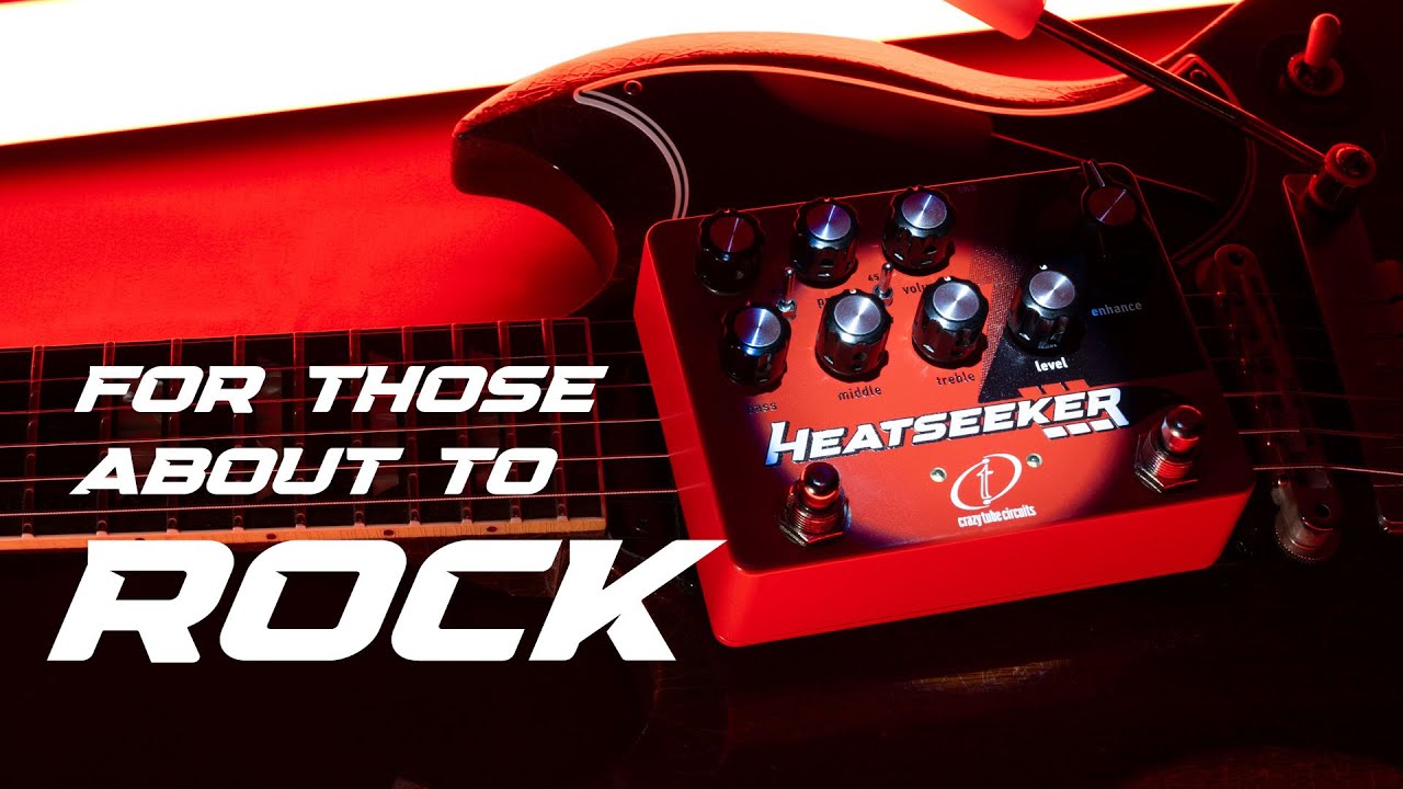 Heatseeker - Crazy Tube Circuits