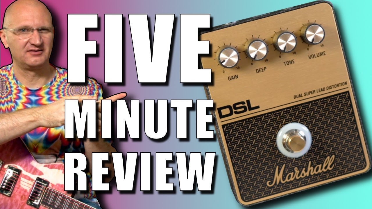 5 Minute Review - Marshall DSL Pedal - YouTube