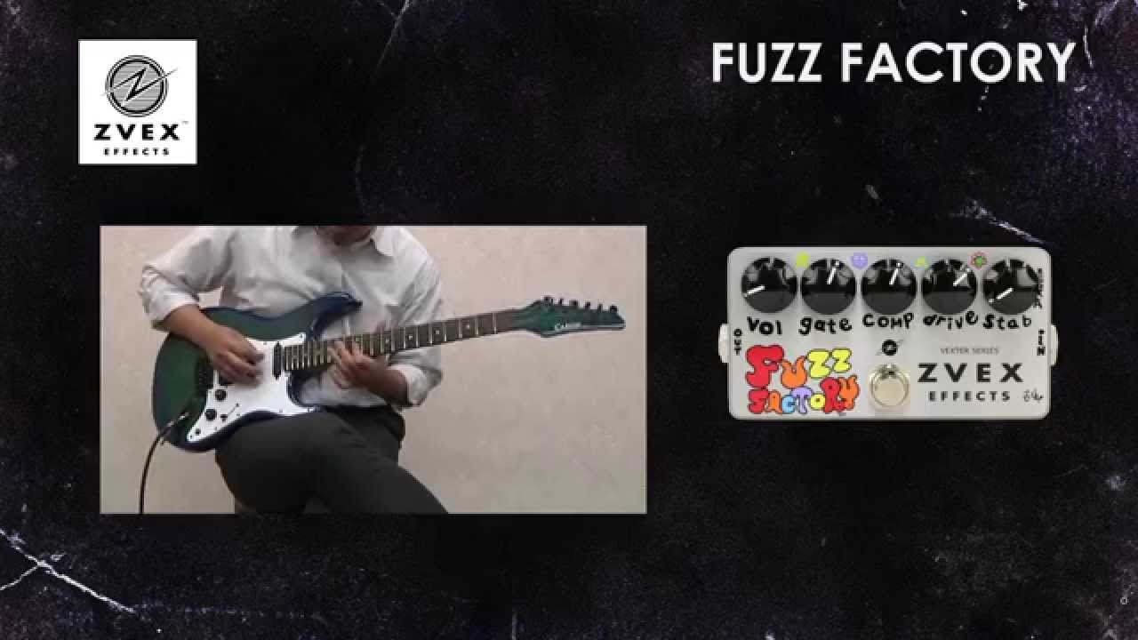 ZVEX / ギター用エフェクター FUZZ FACTORY - YouTube