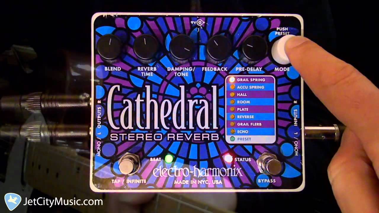 Electro-Harmonix Cathedral Stereo Reverb - YouTube