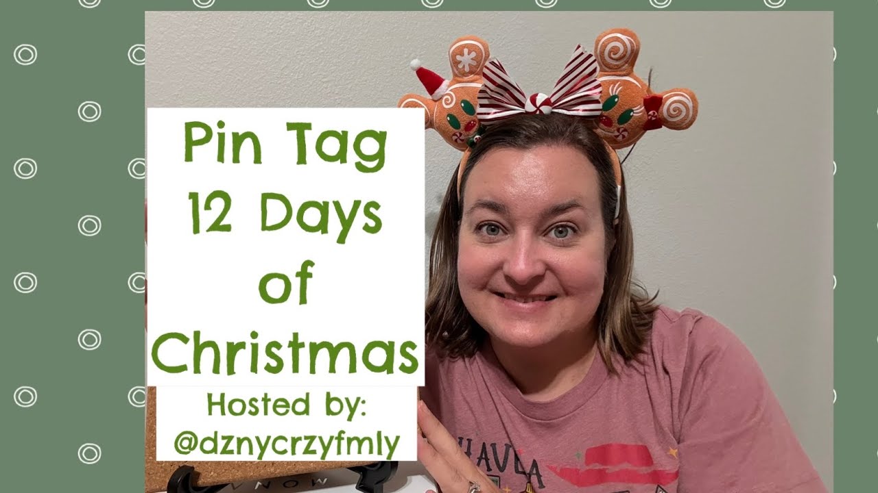 Disney Pin Tag - 12 Days of Christmas Disney Pins Hosted by