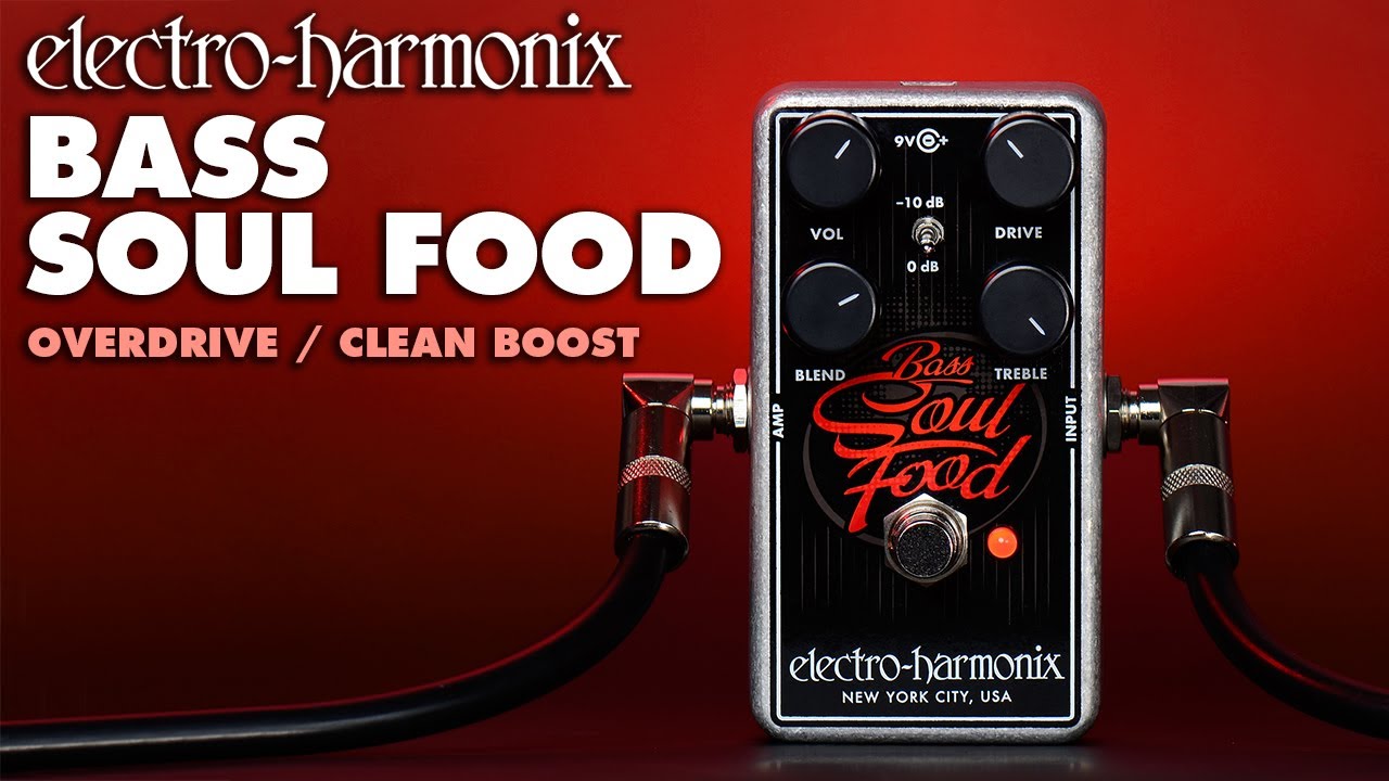 Electro Harmonix Bass Soul Food [Overdrive] ｜イケベ楽器店