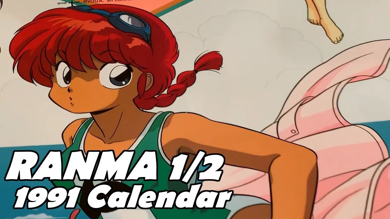Ranma 1/2 1991 Calendar (Anime Version) - YouTube