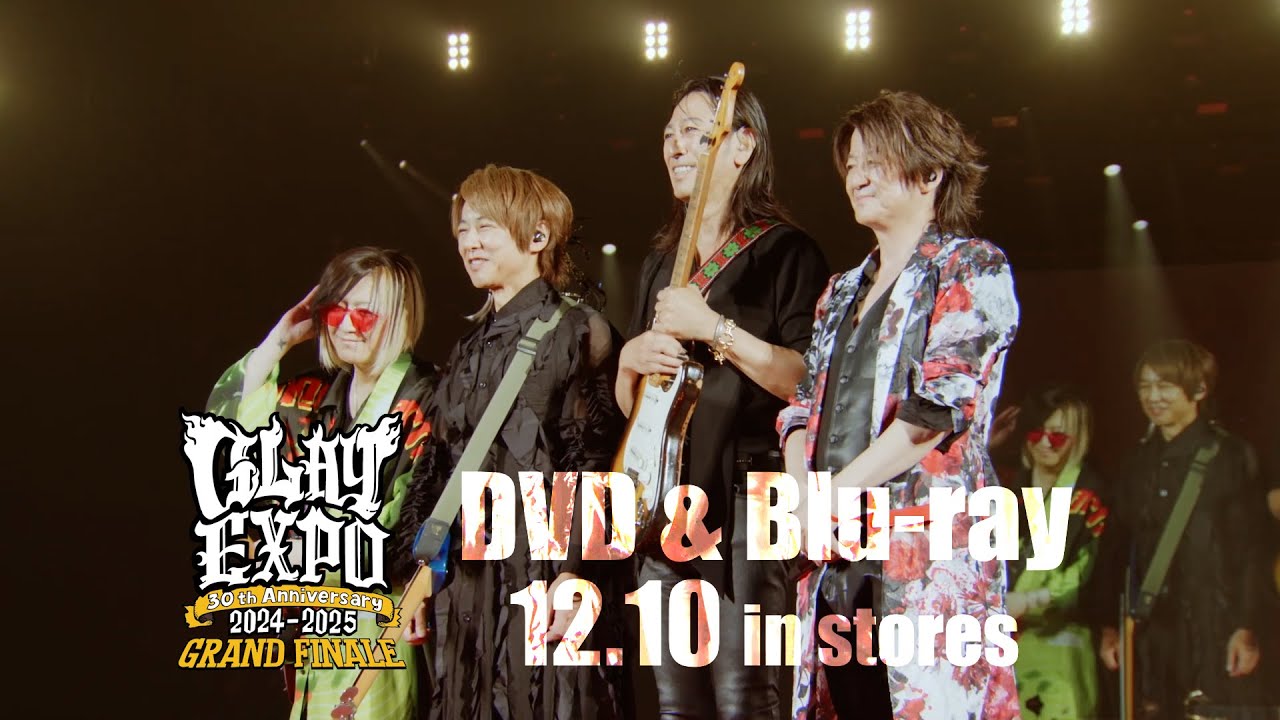 30th Anniversary GLAY EXPO 2024-2025 GRAND FINALE