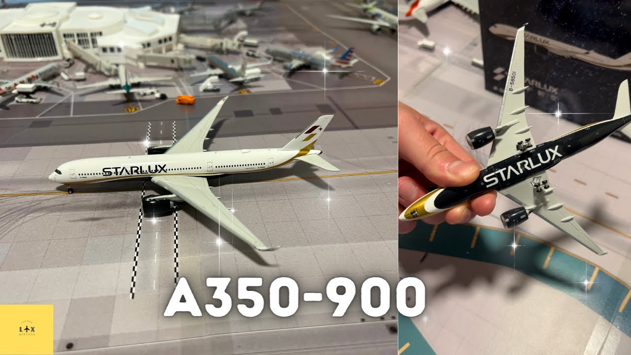 STARLUX A350-900 1:400 SCALE PHOENIX MODELS - YouTube