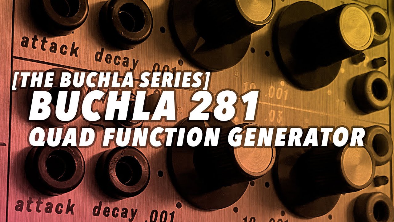 The Buchla Series] #3 - Buchla 281 Quad Function Generator - YouTube