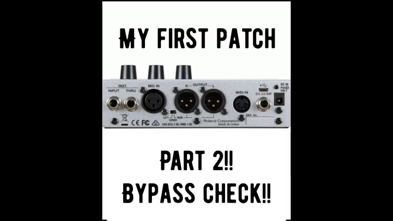 BOSS VE-500 My first patch, part 2 - Bypass!!! - YouTube